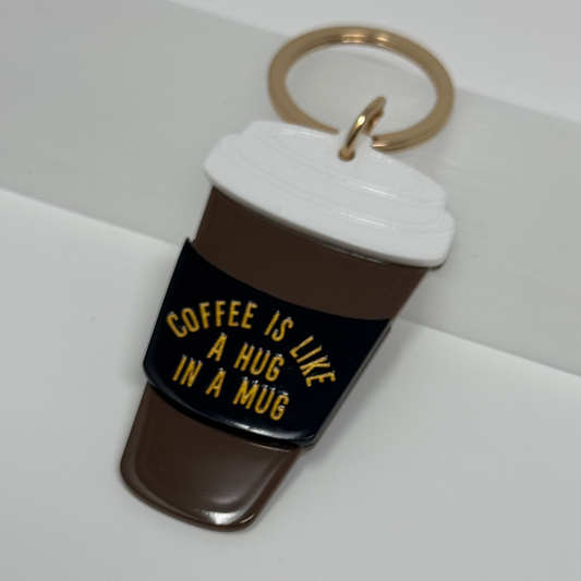 Porte-clé - Coffee is like a hug in a mug