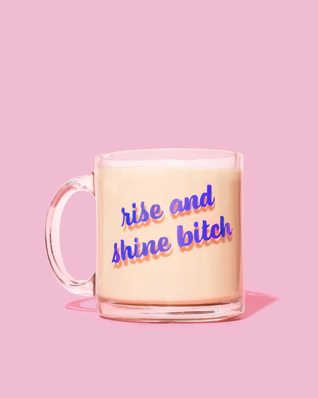 Tasse - Rise and shine bitch